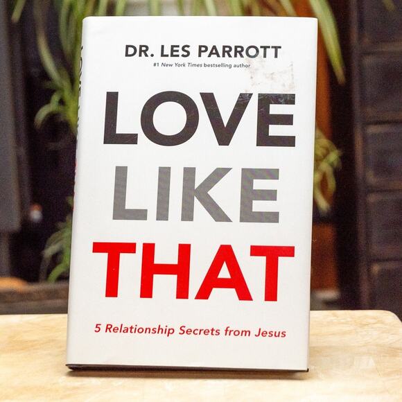 Love Like That by Les Parrott 5 relationship secrets - Picture 1 of 2